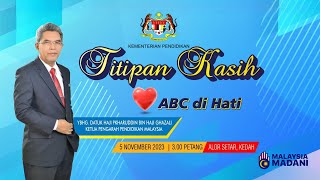 TITIPAN KASIH ❤️ ABC DI HATI KONVENSYEN DTP PERINGKAT KEBANGSAAN TAHUN 2023 [upl. by Suoivatram]