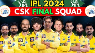 IPL 2024  Chennai Team Final Squad  CSK Team Players List 2024  Chennai Super Kings Squad 2024 [upl. by Andryc]