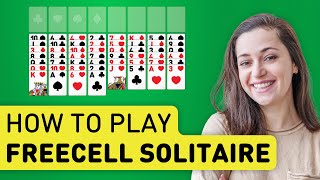 How To Play FreeCell Solitaire Tutorial [upl. by Groos474]