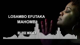 MAHOMBI LOSAMBO EFUTAKA ADORATION [upl. by Ydisahc]