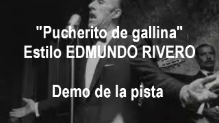 KARAOKE  Tango Edmundo Rivero  Pucherito de gallina  DEMO PISTA INSTRUMENTAL [upl. by Merl]