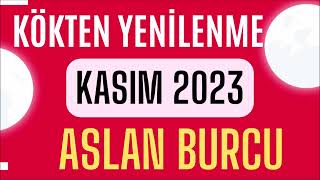 ASLAN BURCU KASIM 2023 AYLIK BURÇ YORUMLARI  FARKLI BİR ROTA [upl. by Phillip448]