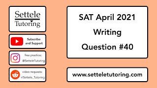 SAT April 2021 QAS Section 2 Question 40 [upl. by Anid42]