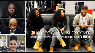 Neka Brown Kristal Lyndriette amp Gene Noble  Quickfire quiz amp USHER COVER [upl. by Ollopa]