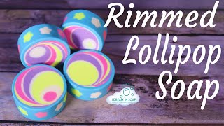 Lollipop Swirl Rimmed Soap Cold Process soap making tutorial Soap Challenge Club [upl. by Shedd]