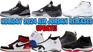 AIR JORDAN HOLIDAY 2024 RELEASE DATES UPDATED NEW DATES  SCRAPPED AIR JORDANS [upl. by Carolan]