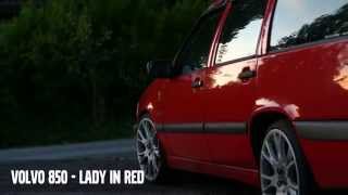 Volvo 850 Lady in Red [upl. by Stempien]