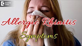 Allergic Rhinitis Symptoms  Dr Satish Babu [upl. by Tnomad]