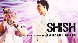 Farzad Farzin – Shish quotLive in Concertquot [upl. by Wanfried296]