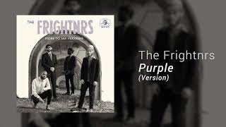 The Frightnrs  Purple Version [upl. by Brogle]