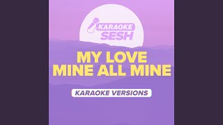 My Love Mine All Mine Higher Key Originally Performed by Mitski [upl. by Wehttam632]