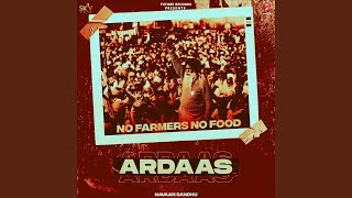 Ardaas No Farmers No Food [upl. by Eserehs]