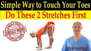 Simple Way to Touch Your Toes for Healthy Flexibility Do These 2 Stretches First  Dr Mandell DC [upl. by Aloibaf679]