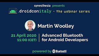 droidcon Italy webinar  Martin Woolley  Advanced Bluetooth for Android Developers [upl. by Sral]