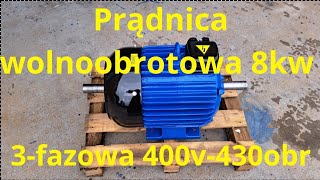 Prądnica wolnoobrotowa 8kw 3fazowa 400v430obr [upl. by Varian]