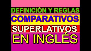 🔴 COMO USAR COMPARATIVOS EN INGLES 💁 QUE SON LOS COMPARATIVOS 📚 ADJETIVOS COMPARATIVOS EN INGLES [upl. by Atinev]