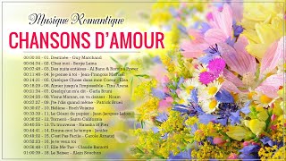 Les Plus Belles Chansondamour Francaise ❣️ Musique Romantique En Français ❣️ Damour Francaise [upl. by Fin769]