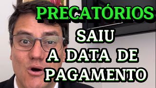 DIVULGADA A DATA DE PAGAMENTO DOS PRECATÓRIOS [upl. by Eillek360]