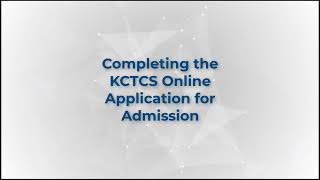 KCTCS Application for Admission Tutorial [upl. by Naujaj]