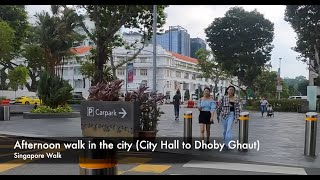 Afternoon walk in the city  City Hall  Dhoby Ghaut  Singapore Walk  POV  4K [upl. by Modie]