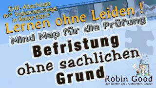 Befristung ohne sachlichen Grund Mind Map für die Prüfung [upl. by Ettenowtna]