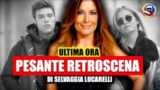 Ferragnez il pesante retroscena di Selvaggia Lucarelli un altra crisi tra i 2 [upl. by Candi28]