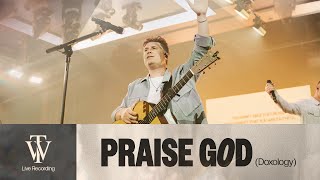 Praise God Doxology  Thrive Worship Official Music Video [upl. by Ardnaxila]