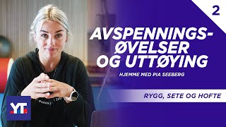 Avspenningsøvelser og uttøying av rygg sete og hofte 🧘‍♀️Pia Seeberg viser deg hvordan [upl. by Weston]