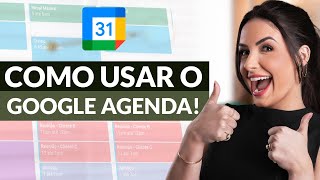 COMO USAR O GOOGLE AGENDA  Passo a passo simples para uma rotina produtiva [upl. by Tarr477]