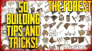 50 BUILDING TIPS amp TRICKS IN 17 MINUTES  The Forest v106 [upl. by Aydne]