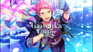 ☆ Gaisenka  Valkyrie  Ensemble Stars  ☆  sped up [upl. by Nakashima]