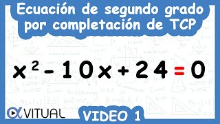 Solución de Ecuaciones Cuadráticas Completando el Trinomio Cuadrado Perfecto  Video 1 de 6 [upl. by Ical]