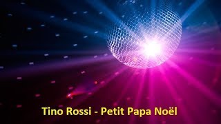 Tino Rossi  Petit Papa Noël Lyrics [upl. by Craven]