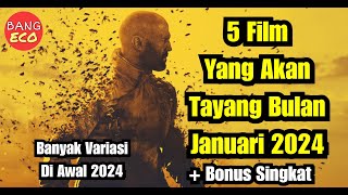 5 Film Yang Akan Tayang Bulan Januari 2024 [upl. by Isola]