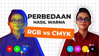 Perbedaan Hasil Warna RGB vs CMYK [upl. by Ayinat]