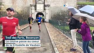 Trail des forts 2018  le passage à la Citadelle de Vauban [upl. by Baelbeer25]