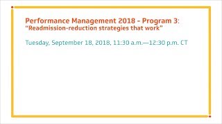 Vizient Performance Management Series Readmissionreduction strategies that work [upl. by Jurkoic]