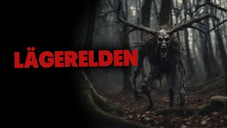 LÄGERELDEN  Creepypasta [upl. by Gibun]