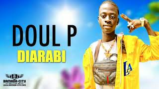 DOUL P  DIARABI [upl. by Orapma]