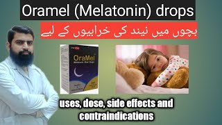 Oramel Melatonin drops uses dose side effects and contraindications [upl. by Akibma]