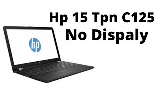 Hp 15 No Power tpn C125 [upl. by Becket]