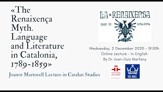 lecture quotThe quotRenaixençaquot Myth Language and Literature in Catalonia 17891859quot [upl. by Genovera]