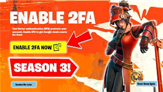 HOW TO ENABLE 2FA ON FORTNITE SEASON 3 [upl. by Ayikal]