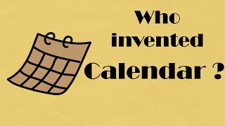 Who Invented Calendar  l History of calendar [upl. by Calva]