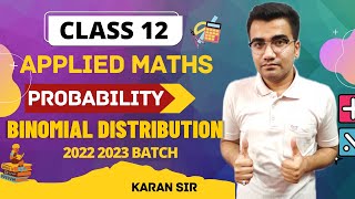 Applied Mathematics Class 12  Binomial Distribution Class 12 Applied Maths Binomial Distribution [upl. by Meelak]