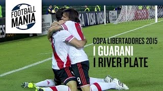 Guaraní 1x1 River Plate  Copa Libertadores 2015  Semifinal [upl. by Gambrill]