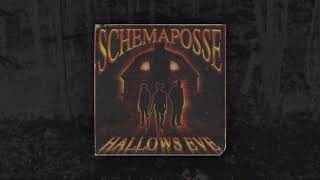 SCHEMAPOSSE  HALLOWS EVE FULL EP [upl. by Ahtnamys58]