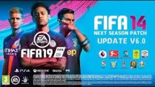 FIFA 14 Patch Next Season 2019  Instalação da ATUALIZAÇÃO V60  Elencos Atualizados 20042019 [upl. by Htebyram140]