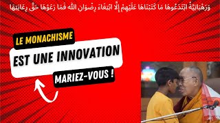 Une semaine un verset  Le monachisme est une innovation dangereuse qui a conduit à trop de dérives [upl. by Nosduj]