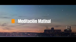 Meditacion Matinal 2024 004  quotLa Automutilación Como Manejar la Situaciónquot [upl. by Eisdnil]